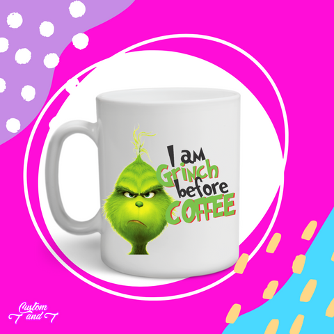 I am grinch before coffee